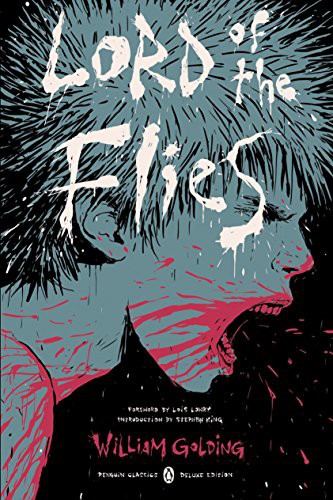 Stephen King, Edward Morgan Forster, Lois Lowry, William Golding, Jennifer Buehler: Lord of the Flies (2016, Penguin Classics)