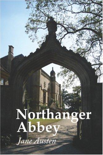 Jane Austen: Northanger Abbey (Paperback, Waking Lion Press)