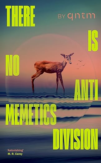 qntm: There Is No Antimemetics Division (Hardcover, 2025, Del Rey UK, Del Rey)