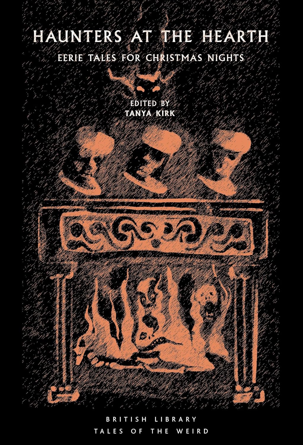 Tanya Kirk: Haunters at the Hearth (EBook, 2022, British Library Publishing)