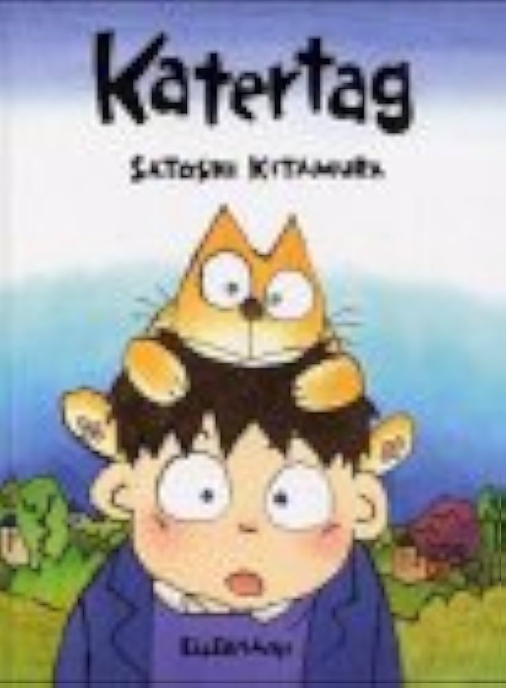 Satoshi Kitamura: Katertag (Hardcover, deutsch language, ‎ Heinrich Ellermann Verlag)