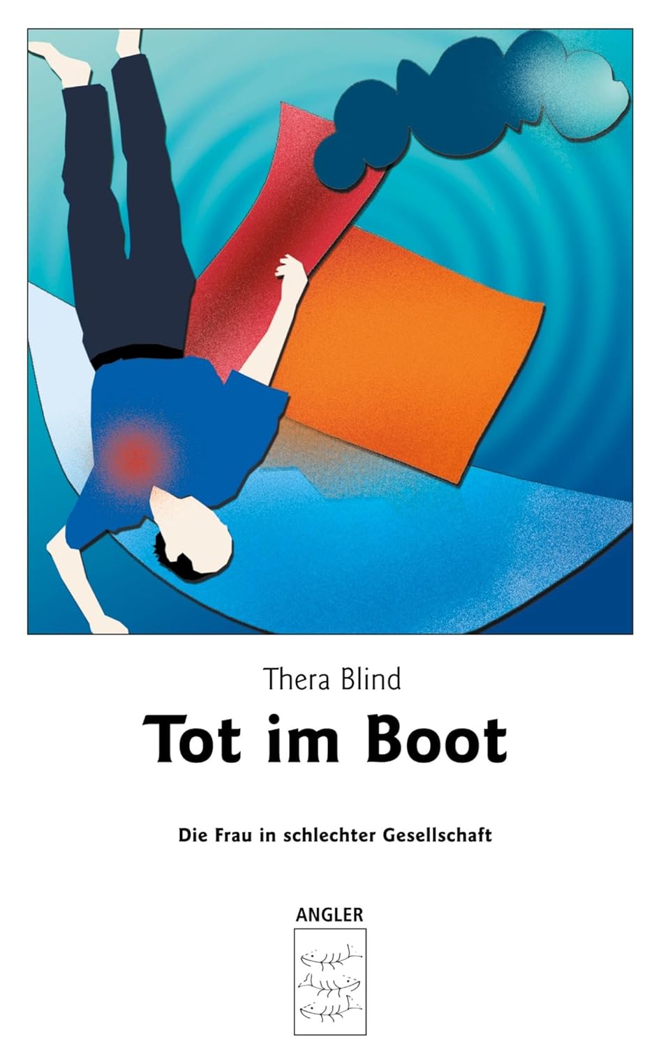Thera Blind, Elfie Donnelly: Tod im Boot (Paperback, BoD - Book on Demand)
