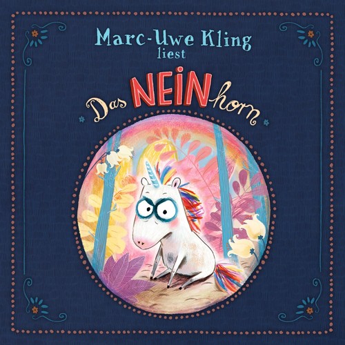 Marc-Uwe Kling, Astrid Henn: Das NEINhorn (AudiobookFormat, German language, 2020, Silberfisch)