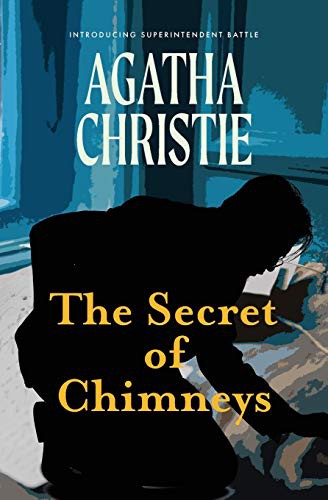 Agatha Christie: The Secret of Chimneys (2021, Warbler Classics)
