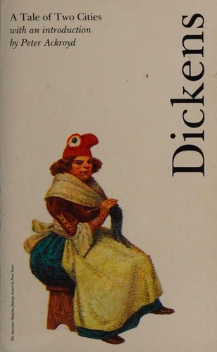 Charles Dickens, Peter Ackroyd: A Tale of Two Cities (Paperback, 1991, Mandarin)