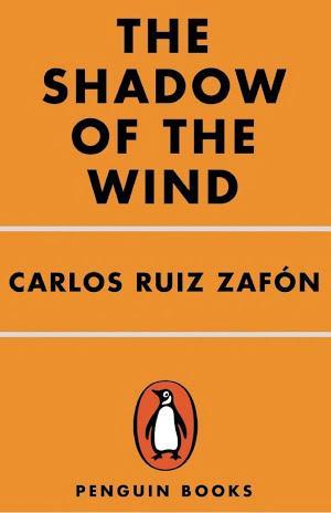Carlos Ruiz Zafón: The Shadow of the Wind (2004, Penquin Press)