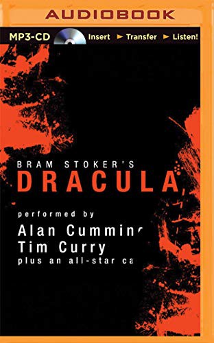 Graeme Malcolm, Steven Crossley, Tim Curry, John Lee, Bram Stoker, Alan Cumming, Katherine Kellgren, Susan Duerden, Simon Prebble, James Adams, Nicola Barber, Victor Villar-Hauser, Simon Vance, Marc Vietor: Dracula [Audible Edition] (AudiobookFormat, 2015, Audible Studios on Brilliance, Audible Studios on Brilliance Audio)