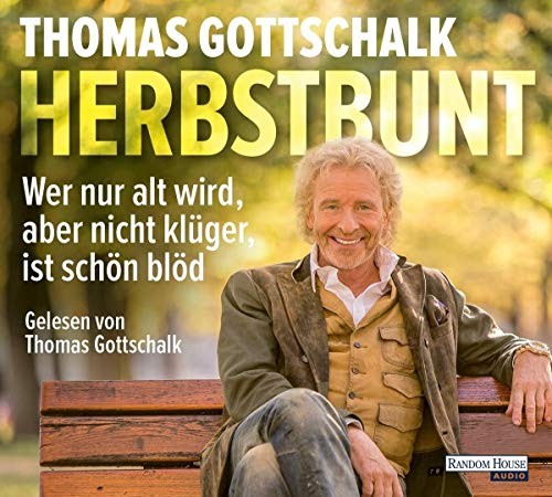 Thomas Gottschalk: Herbstbunt