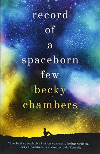 Becky Chambers: Record of a Spaceborn Few (Paperback, 2019, Hodder & Stoughton Ltd)