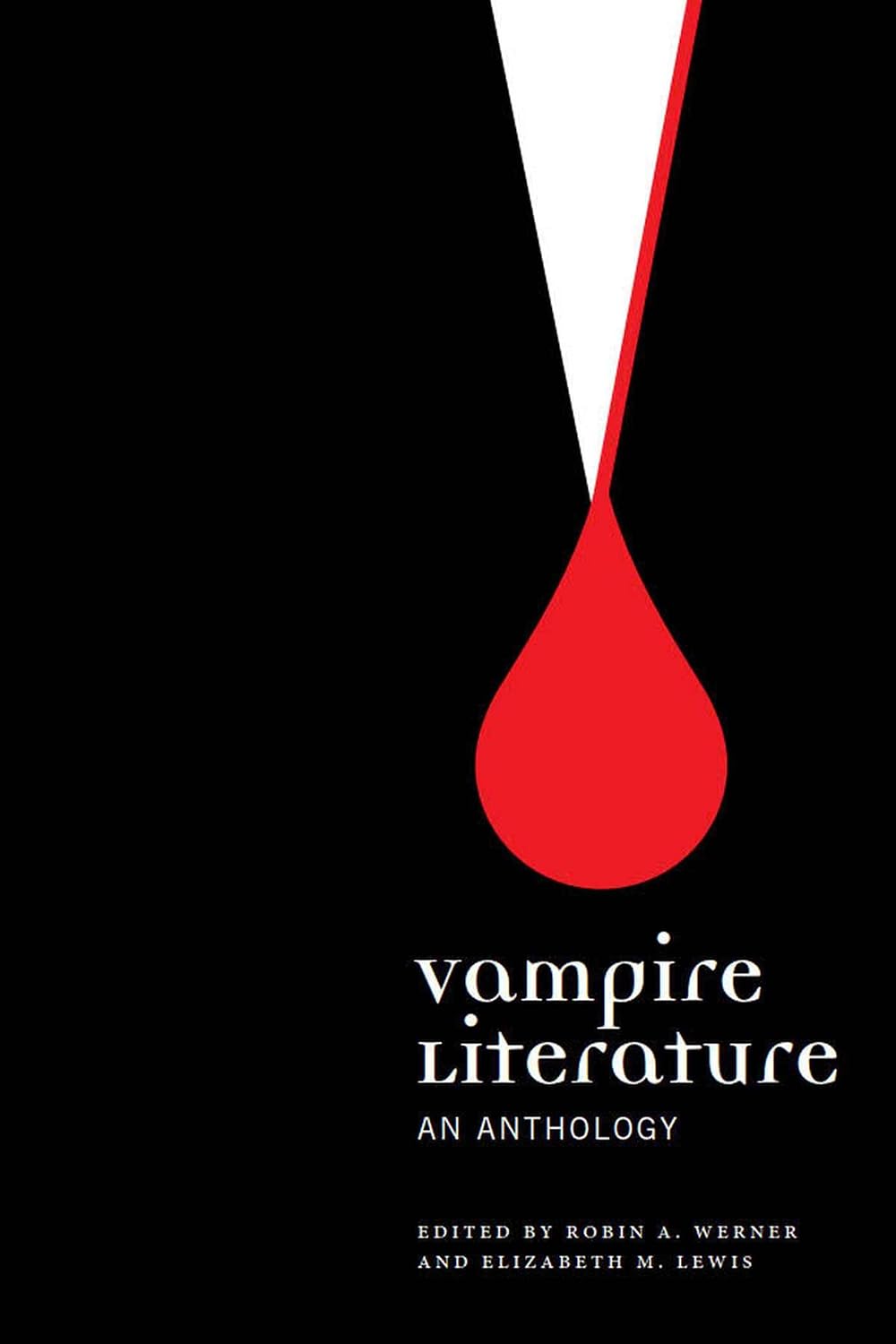 Robin A. Werner, Elizabeth M. Lewis: Vampire Literature (Paperback, 2024, Broadview Press)