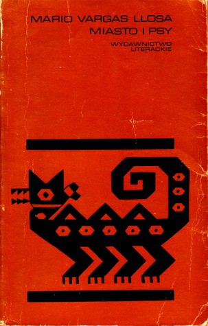 Mario Vargas Llosa: Miasto i psy (Paperback, Polish language, 1971, Wydawnictwo Literackie)