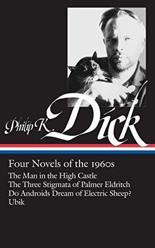 Philip Dick: Four Novels of the 1960s (Hardcover, 2007, Library of America)