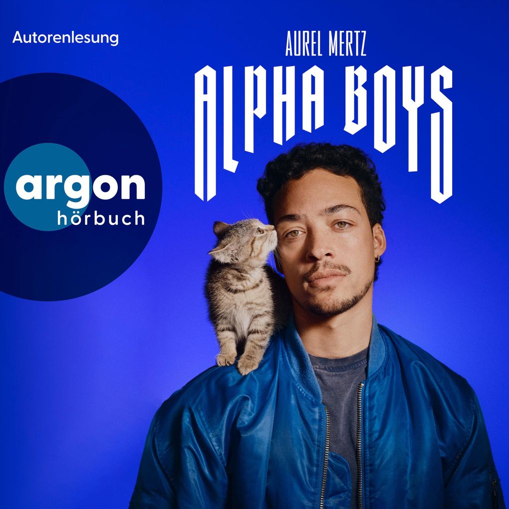 Aurel Mertz: Alpha Boys (AudiobookFormat, Deutsch language, 2026, argon hörbuch)