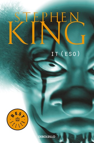 Stephen King: It-eso. - 14. ed. (2013, Debolsillo)