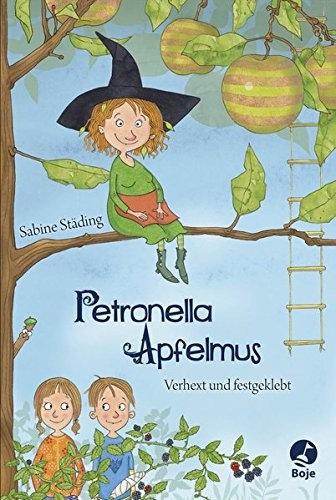 Sabine Städing: Petronella Apfelmus 01 - Verhext und festgeklebt