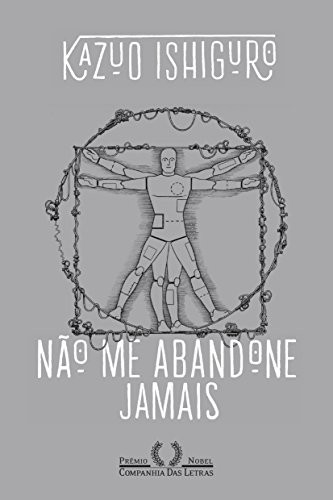 Kazuo Ishiguro: Não Me Abandone Jamais (Paperback, 2016, Companhia das Letras)