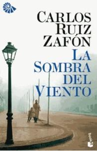 Carlos Ruiz Zafón: La sombra del viento (Paperback, Spanish language, Booket)