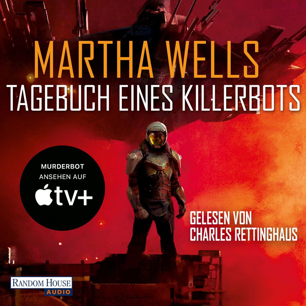 Martha Wells: Tagebuch eines Killerbots (AudiobookFormat, Deutsch language, 2019, Random House Audio)
