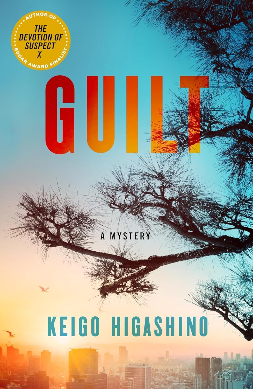 Giles Murray, Keigo Higashino: Guilt (EBook, 2026, Minotaur Books)
