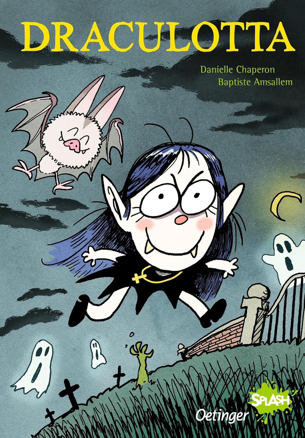 Danielle Chaperon, Baptiste Amsallem, Lisa-Marie Lutz: Draculotta (EBook, deutsch language, Oetinger)