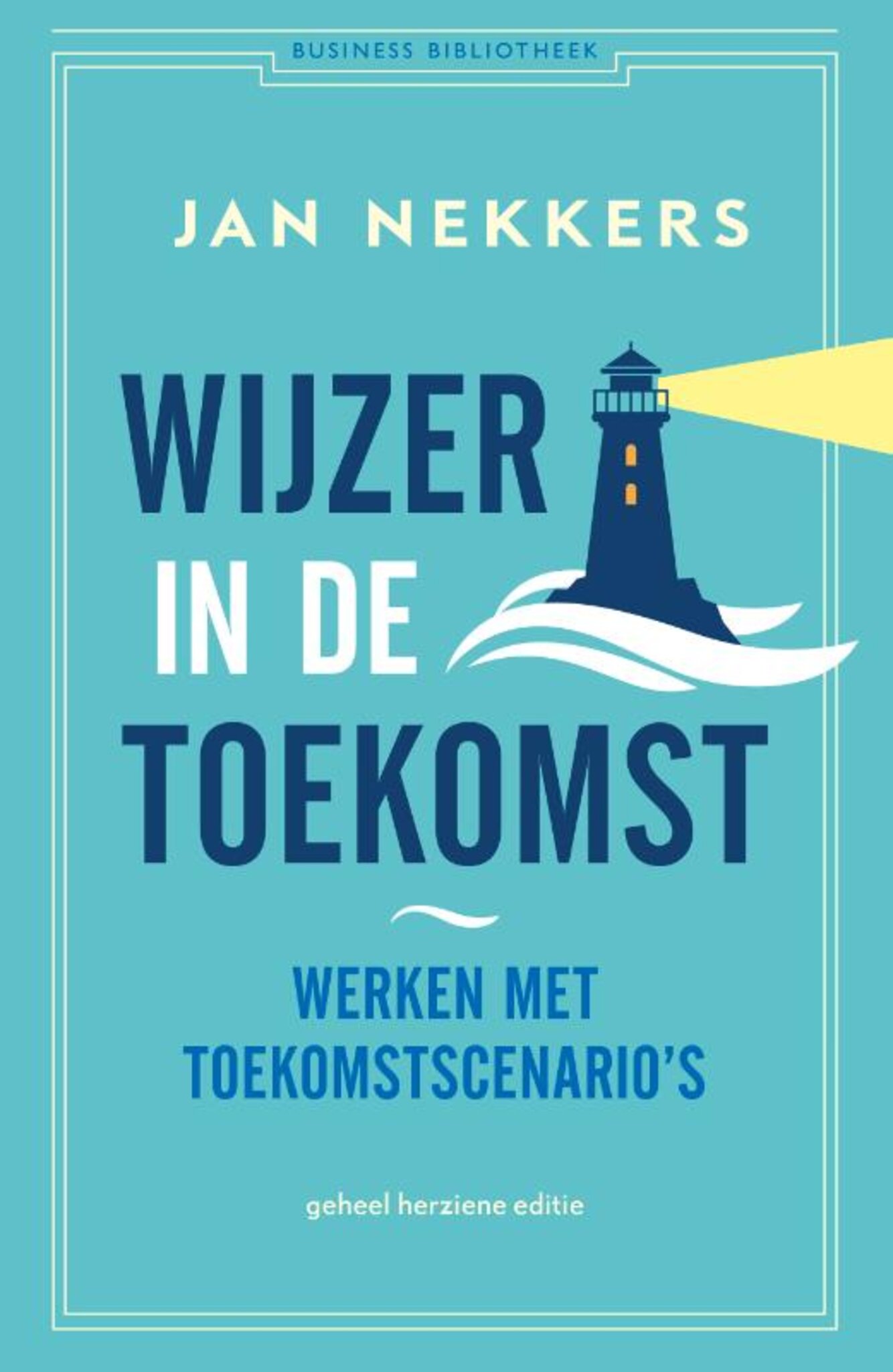 Jan Nekkers: Wijzer in de toekomst (Paperback, Business Contact)