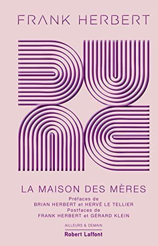 Scott Brick, Katherine Kellgren, Frank Herbert, Euan Morton, Jane Carr: Dune - Tome 6 La maison des Mères - Édition collector (Hardcover, French language, 2023, Éditions Robert Laffont)