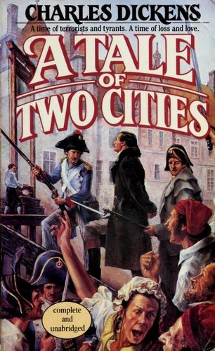 Charles Dickens: A Tale of Two Cities (Paperback, 1989, TOR)