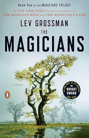 Lev Grossman: The Magicians (Paperback, 2010, Plume)