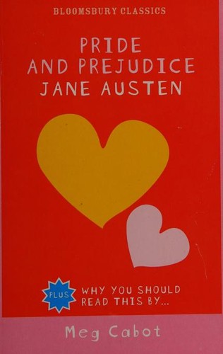 Jane Austen: Pride and Prejudice (Paperback, 2006, Bloomsbury Classics)