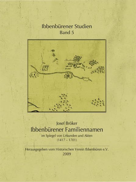 Historischer Verein Ibbenbüren (Hrsg.), Josef Bröker: Ibbenbürener Familiennamen (Hardcover, deutsch language, Ibbenbürener Vereinsdruckerei)