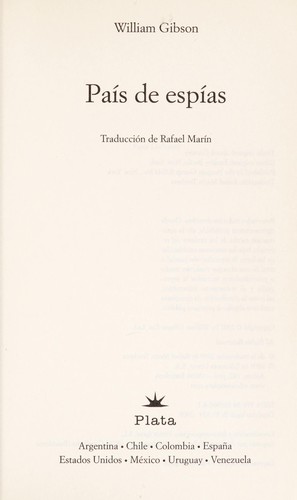 William Gibson (duplicate), William Gibson: País de espías (Spanish language, 2009, Plata)