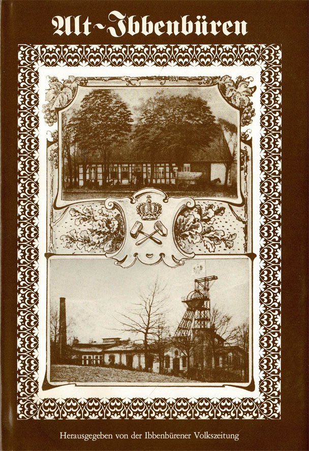 Friedrich Ernst Hunsche: Alt-Ibbenbüren (German language, 1980, Ibbenbürener Vereinsdruckerei)