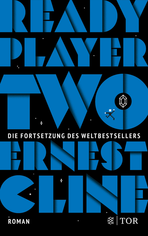 Ernest Cline, Alexandra Jordan, Alexander Weber, Sara Riffel: Ready Player Two (German language, Fischer TOR)