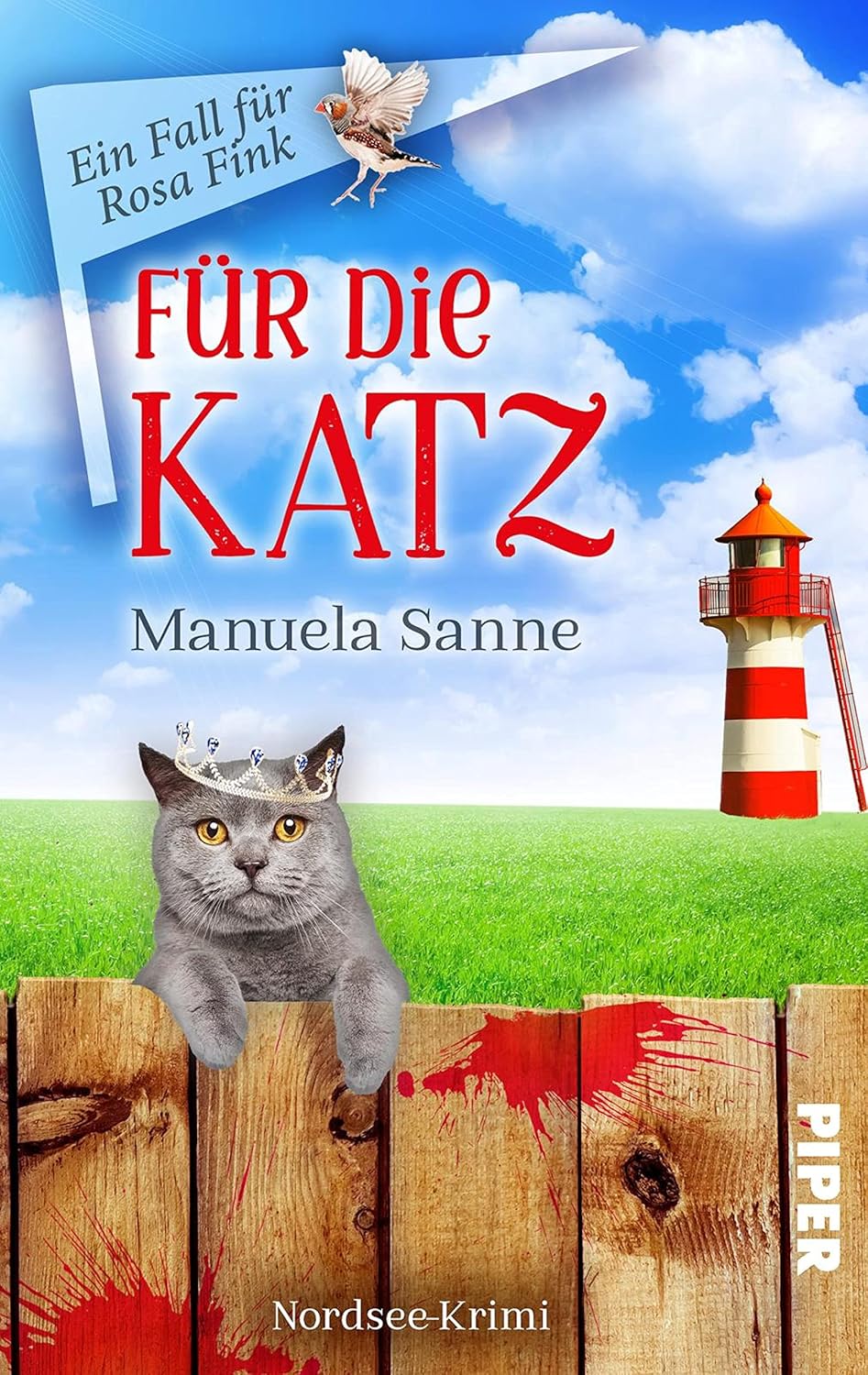 Manuela Sanne: Für die Katz (EBook, deutsch language, Piper Verlag)