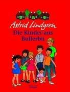 Astrid Lindgren, Ilon Wikland: Die Kinder aus Bullerbü, Gesamtausgabe. Wir Kinder aus Bullerbü, Mehr von uns Kindern aus Bullerbü, Immer Lustig in Bullerbü (Hardcover, German language, Oetinger Verlag)