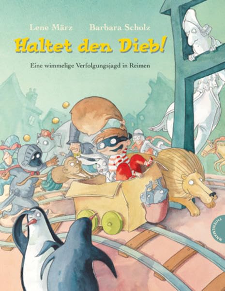 Lene März, Barbara Scholz: Haltet den Dieb! (Hardcover, deutsch language, Thienemann)