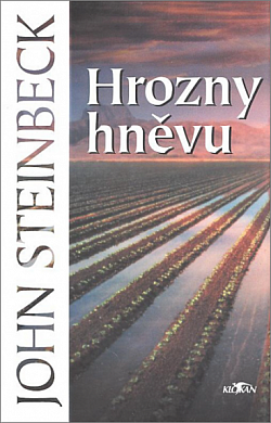 John Steinbeck: Hrozny hněvu (Hardcover, Czech language, 2007, Alpress)