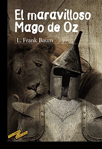 Enrique Flores, L. Frank Baum, Ana María Beaven: El maravilloso Mago de Oz (Paperback, ANAYA INFANTIL Y JUVENIL)