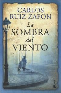 Carlos Ruiz Zafón: La sombra del viento (Paperback, Spanish language, Booket)