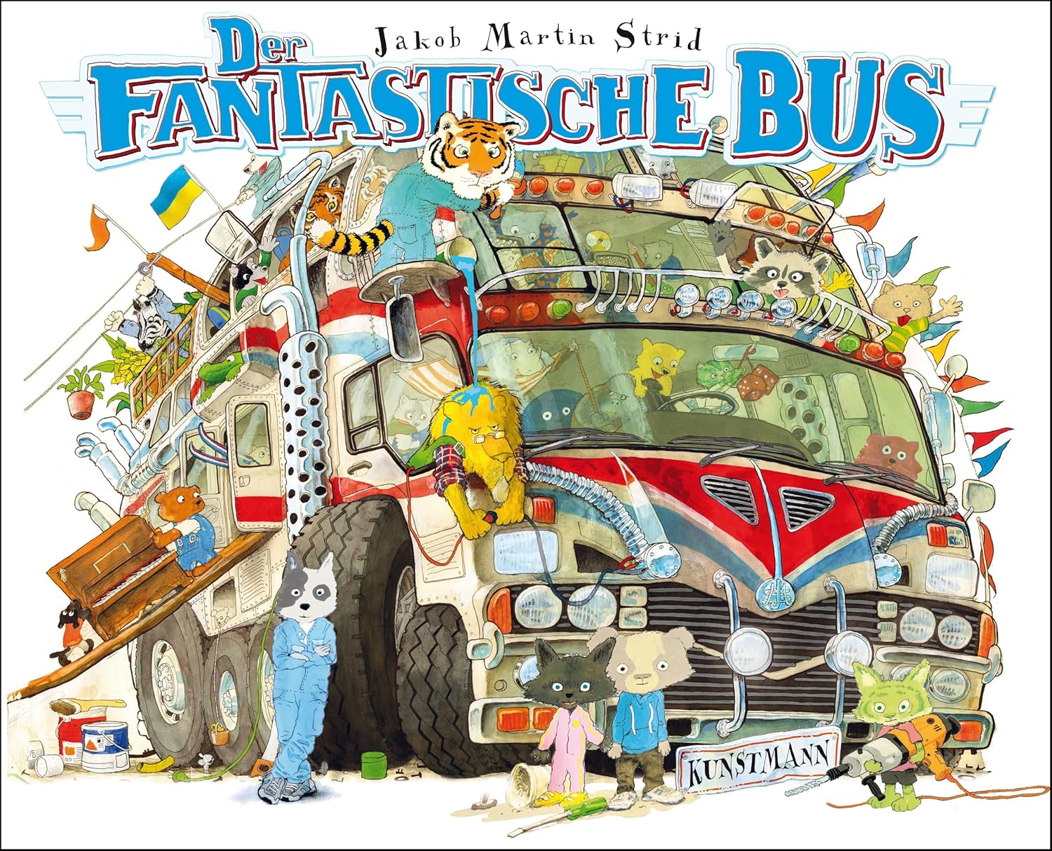 Jakob Martin Strid: Der fantastische Bus (Hardcover, deutsch language, Kunstmann)