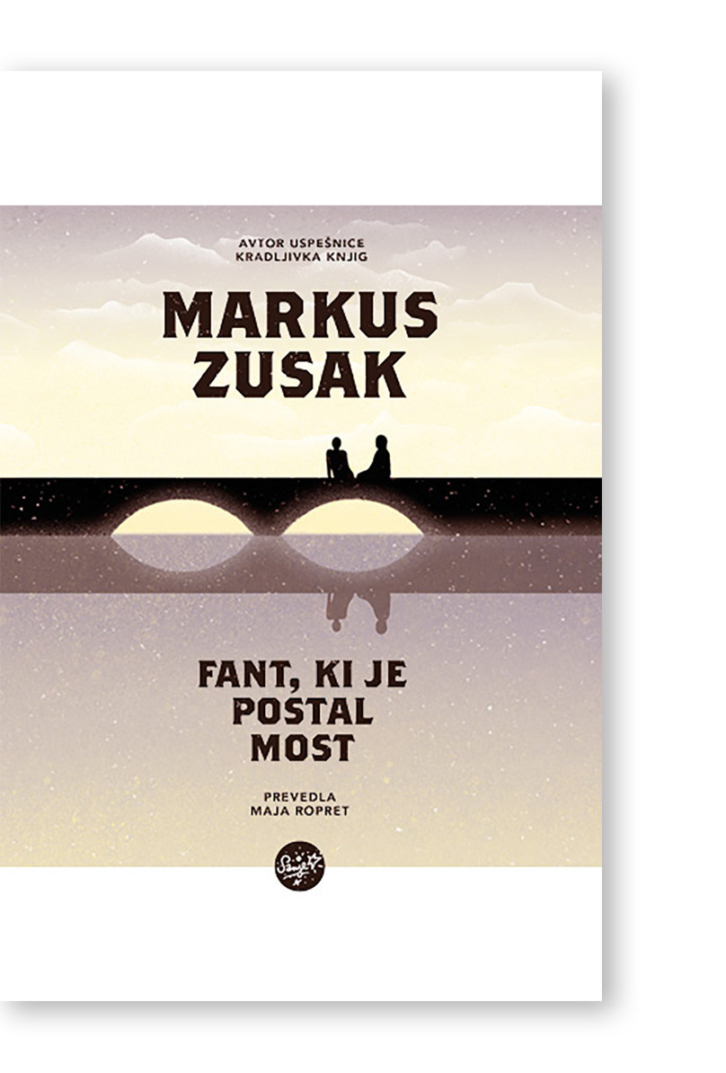 Markus Zusak: Fant, ki je postal most (EBook, slovenščina language, 2020, Sanje)