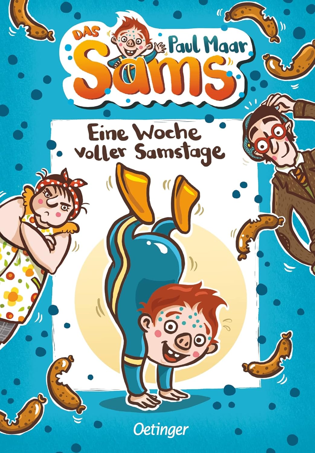 Paul Maar: Eine Woche voller Samstage (EBook, Verlagsgruppe Oetinger Service GmbH)