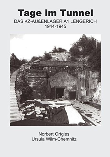 Norbert Ortgies, Ursula Wilm-Chemnitz: Tage im Tunnel (German Edition)