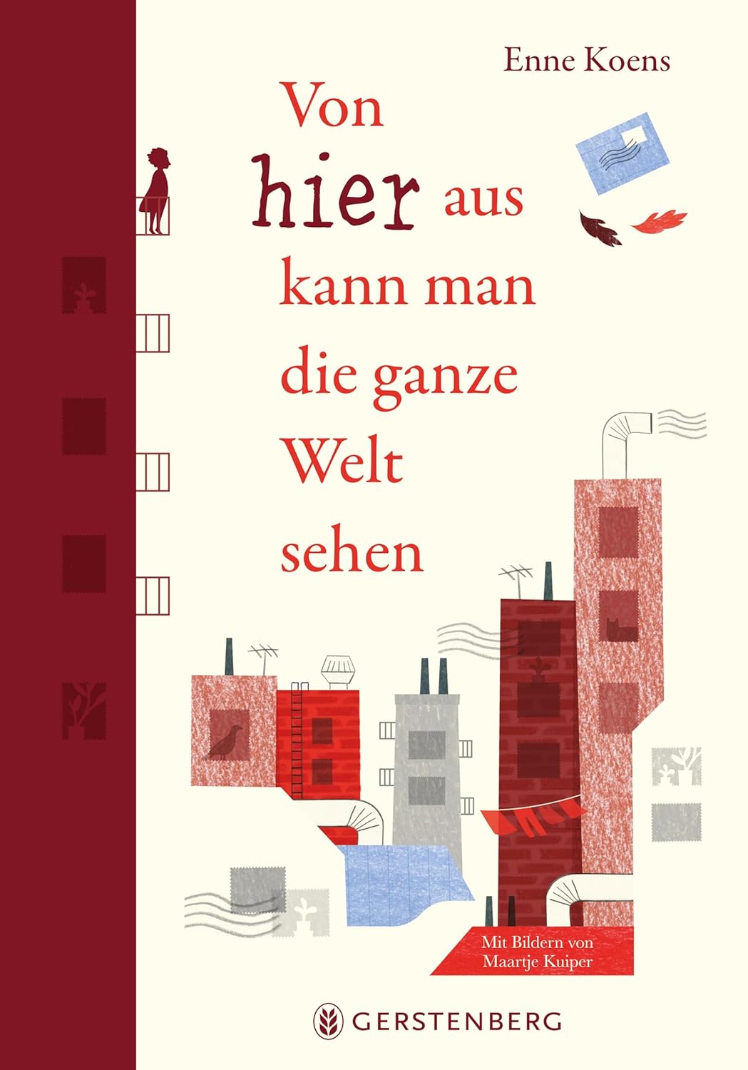 Enne Koens, Andrea Kluitmann: Von hier aus kann man die ganze Welt sehen (Hardcover, deutsch language, Gerstenberg Verlag)