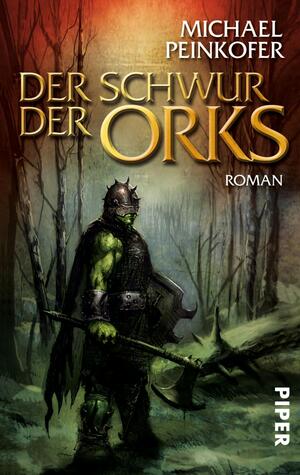 Michael Peinkofer: Orks 2: Der Schwur der Orks (EBook)
