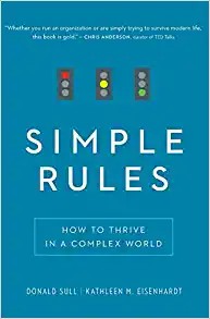 Donald Sull, Kathleen M. Eisenhardt: Simple Rules (2016, Houghton Mifflin Harcourt Trade & Reference Publishers)