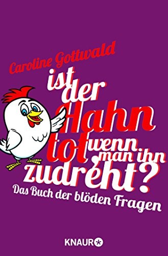Caroline Gottwald: Ist der Hahn tot, wenn man ihn zudreht?