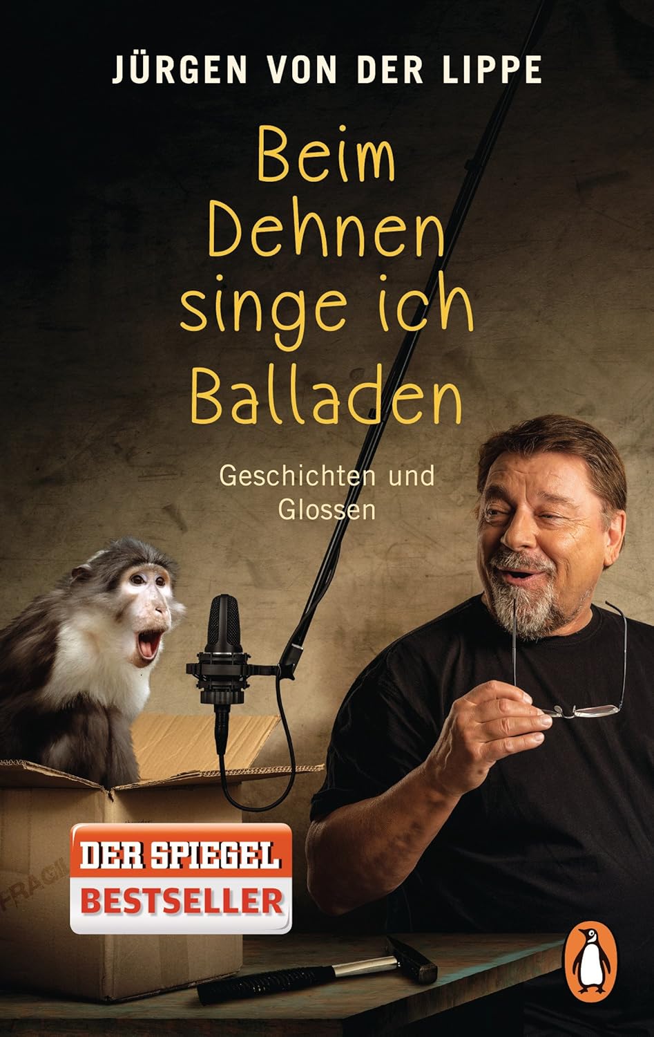 von der Jürgen Lippe: Beim Dehnen singe ich Balladen (EBook, deutsch language, 2016, Penguin Verlag)