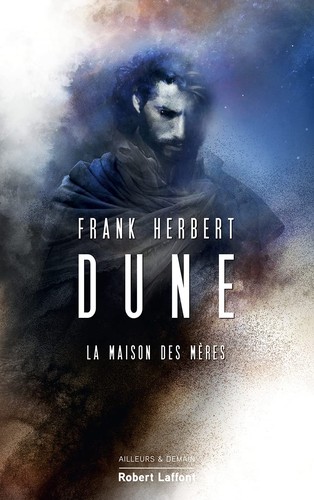 Scott Brick, Katherine Kellgren, Frank Herbert, Euan Morton, Jane Carr: La Maison des mères (French language, 2021, Robert Laffont)